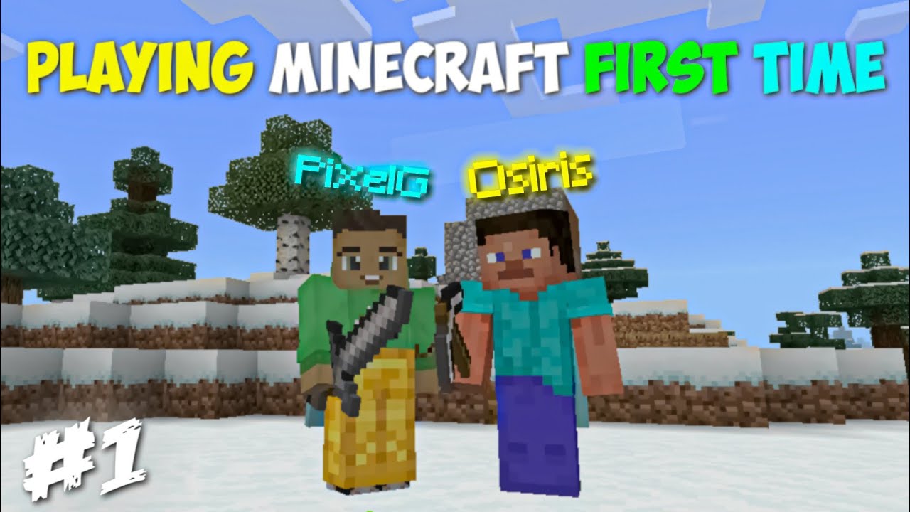 First Time Playing Minecraft With Friend : Minecraft @xosiris17 - YouTube
