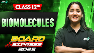 Biomolecules One Shot in 25 Mins | CBSE Class 12th Chemistry Important Questions & PYQs