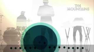 The Mountains - Love and Fame and Death (Official audio)
