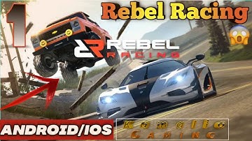 rebel racing - walkthrough gameplay - part 1- rebel racing gameplay Android / ios
