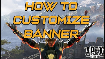 How to Customize a Banner in Apex Legends | Apex Legends Tutorial (2025)