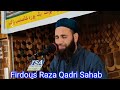 Naat e shereif by firdous raza qadri sahab