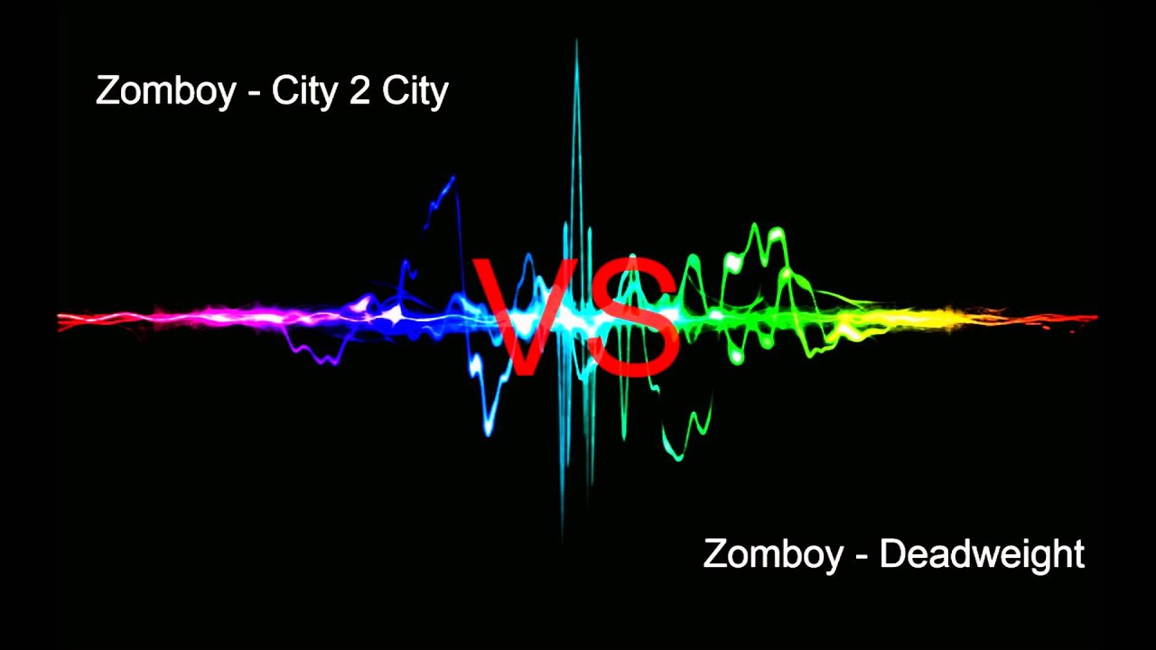 "Zomboy City 2 City" VS "Zomboy Deadweight" NEW 2013 YouTube