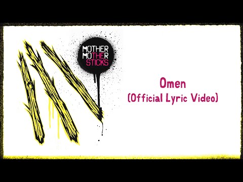 Mother Mother - Omen (Official Japanese Lyric Video)