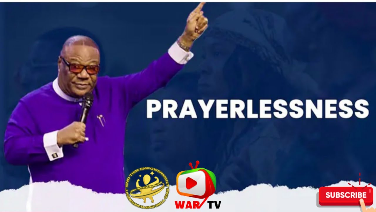 PRAYERLESSNESS  - ARCHBISHOP NICHOLAS DUNCAN WILLIAMS