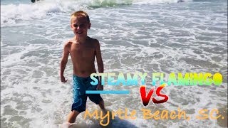 Myrtle Beach Vacation 2018