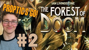 The Forest of Doom: Proptic
