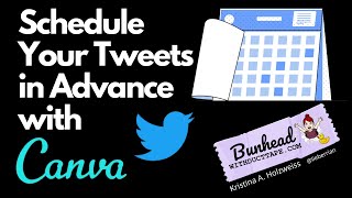 Schedule Your Tweets in Advance With Canva