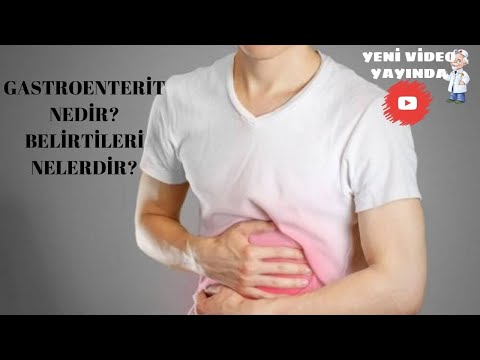 GASTROENTERİT NEDİR? BELİRTİLERİ NELERDİR?