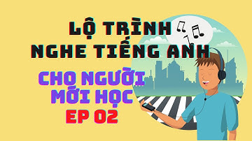 LUYỆN NGHE TIẾNG ANH (eng-IPA-vietsub) - EP02 daily life – LỘ TRÌNH HỌC TIẾNG ANH TỪ ĐẦU
