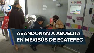 Abandonan a abuelita en estación del Mexibús en Ecatepec: “ya sabe que los hijos son unos ingratos”