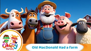 | lia cha cha | Old MacDonald Had A Farm 🐄🐔 | Classic Animal Song for Kids | Candy Heroes