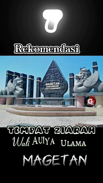 Rekomendasi Tempat Ziarah Wali Auliya Ulama di Magetan Jawa Timur