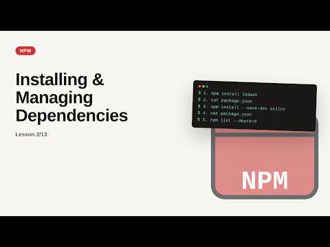 npm - Web development basic Series: Installing & Managing Dependencies