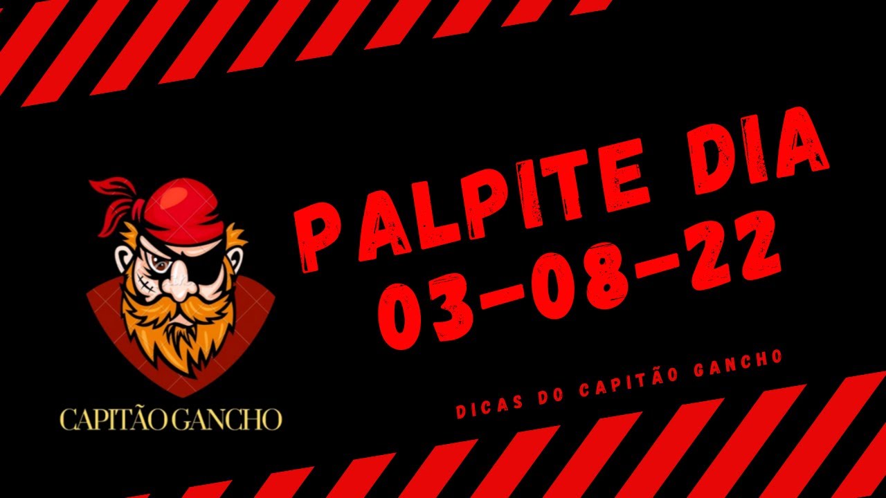 PALPITES JOGO DO BICHO DIA 03-08-22 — DICAS DO CAPITÃO