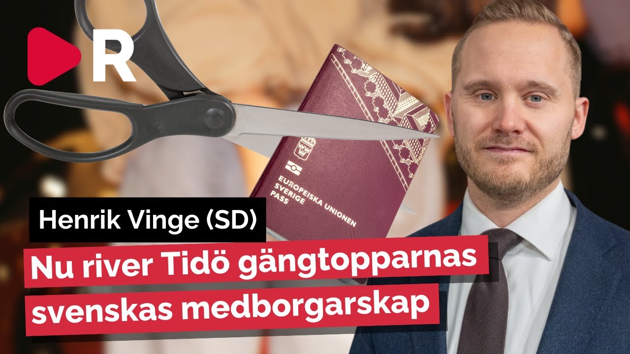 Henrik Vinge (SD): Nu drar vi tillbaka medborgarskapet för kriminella