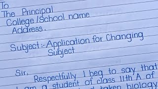 Application For Changing Subject|| How To Write Application In English|| College Ke liye Application