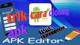 Cloning dengan apk editor pro screenshot 5