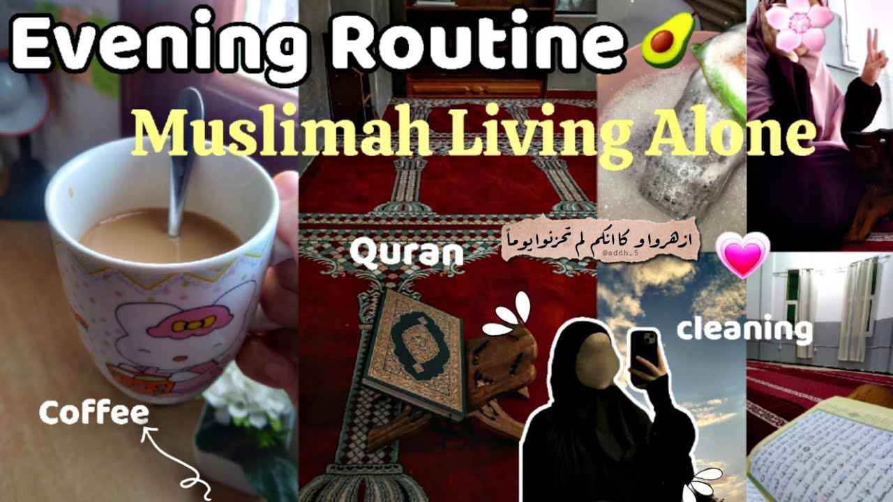 That muslimah Evening Routine🌛روتيني المسائي في الإقامة الجامعية ( تنظيف🧼،حفظ القرآن ،المطالعة،...)