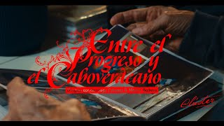 ENTRE EL PROGRESO Y EL CABOVERDEANO (Video Oficial)