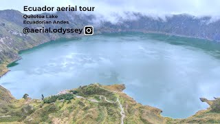 Quilotoa, Ecuador - Aerial Tour