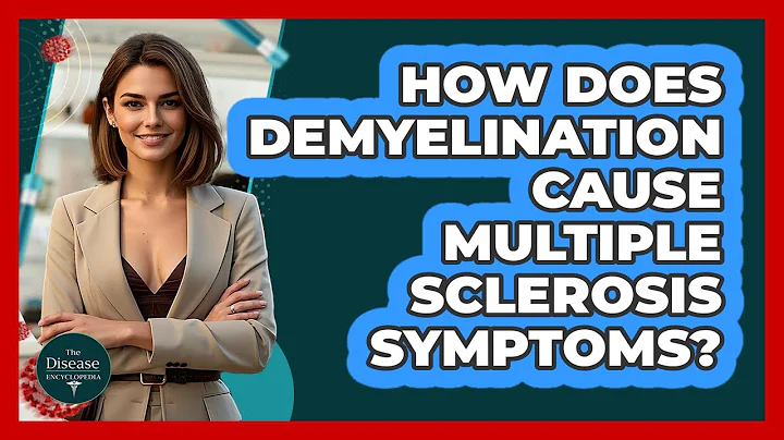 How Does Demyelination Cause Multiple Sclerosis Symptoms? - The Disease Encyclopedia