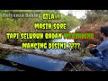 MANCING DI TEMPAT SETAN, SAMPAI KEHABISAN UMPAN..