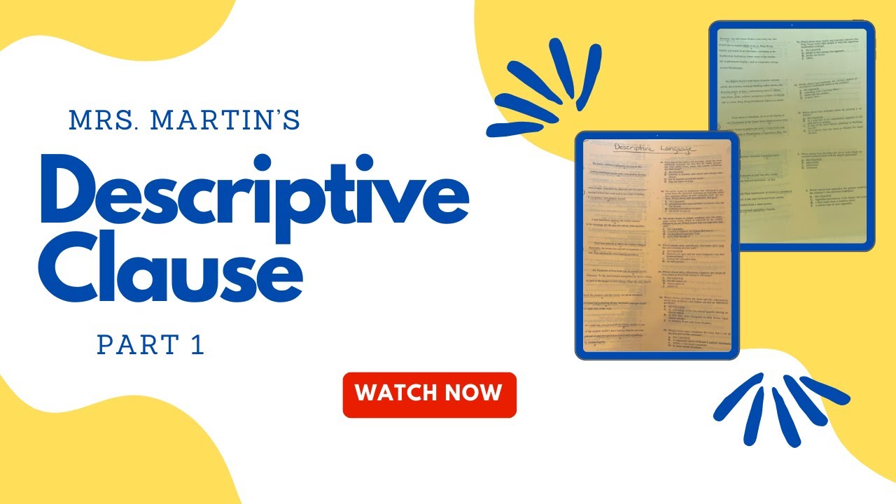 Descriptive Clauses (Part 1)