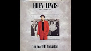 Huey Lewis and The News - The Heart Of Rock & Roll (HD/Lyrics)