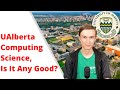 University of alberta cs program review  the good the bad and the ugly