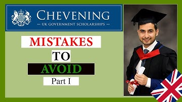 Chevening Scholarship Mistakes to Avoid & Tips for Winning Essay Part I