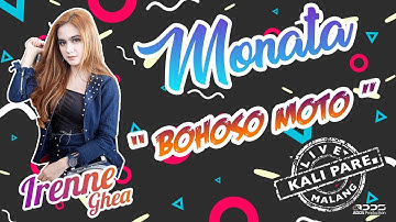 MONATA - BOHOSO MOTO - IRENNE GHEA - LIVE KALI PARE MALANG