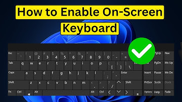 How to Enable On Screen Keyboard in Windows 10/11