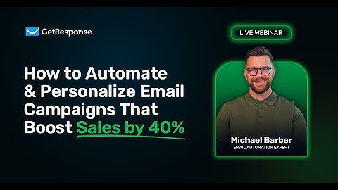 How To Automate & Personalize Email Campaigns That Boost Sales By 40% With Michael Barber | Webinar