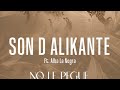 No le pegue a la negra  son d alikante feat alba la negra cover