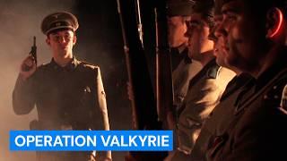 Operation Valkyrie: The Plot to Kill Hitler