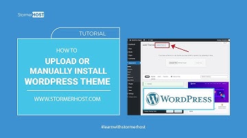 How to manually install a theme/Upload theme on WordPress | StormerHost.com