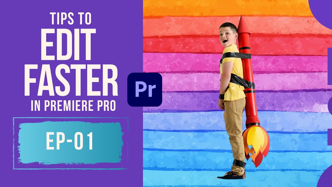 How to Edit Faster in Premiere Pro | Premiere Pro Editing Tricks-Ep-01 ...