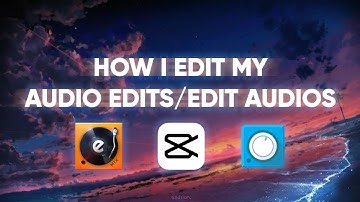 HOW TO MAKE AN AUDIO EDIT ON ANDROID/IOS | TUTORIAL
