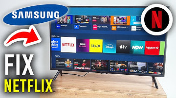 How To Fix Netflix Not Working On Samsung Smart TV - Step By Step