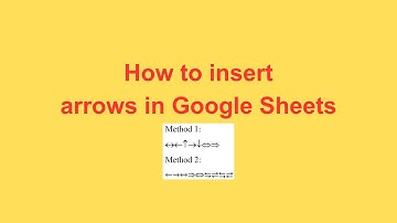 How to insert arrows in Google Sheets