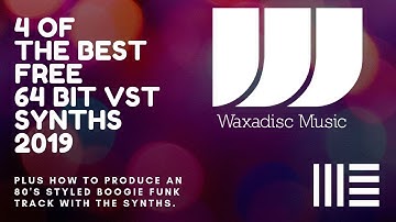 Four FREE 64 Bit VST Plug in Synths & Ableton Boogie Funk Tutorial all in one