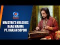 Maestro&#39;s Melodies | Raag Marwa | Soothing Tunes | Pt. Bhajan Sopori