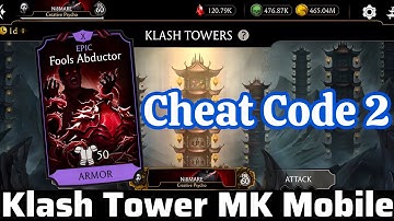 Best Epic Equipment for Klash Tower Mortal Kombat Mobile. MK Mobile New Mode Cheat Code 2.