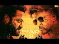🔥 War 2 Trailer Review: ऋतिक vs जूनियर NTR का 'तांडव' | Blockbuster या Flop?
