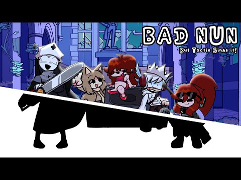 FNF Bad Nun