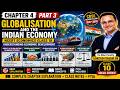 Chap 4.3: Globalisation and The Indian Economy | NCERT Class 10| Understanding Economic Development