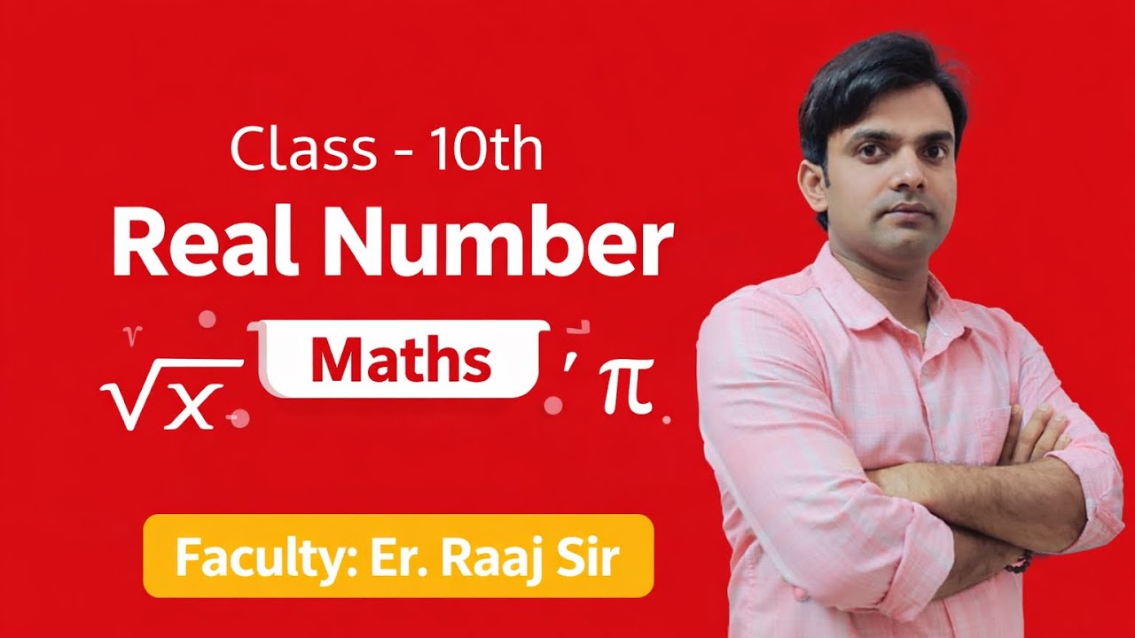Real Numbers | Math | Class 10th | Video 5 - YouTube