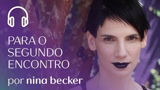 PLAYLIST Para o segundo encontro - Por Nina Becker