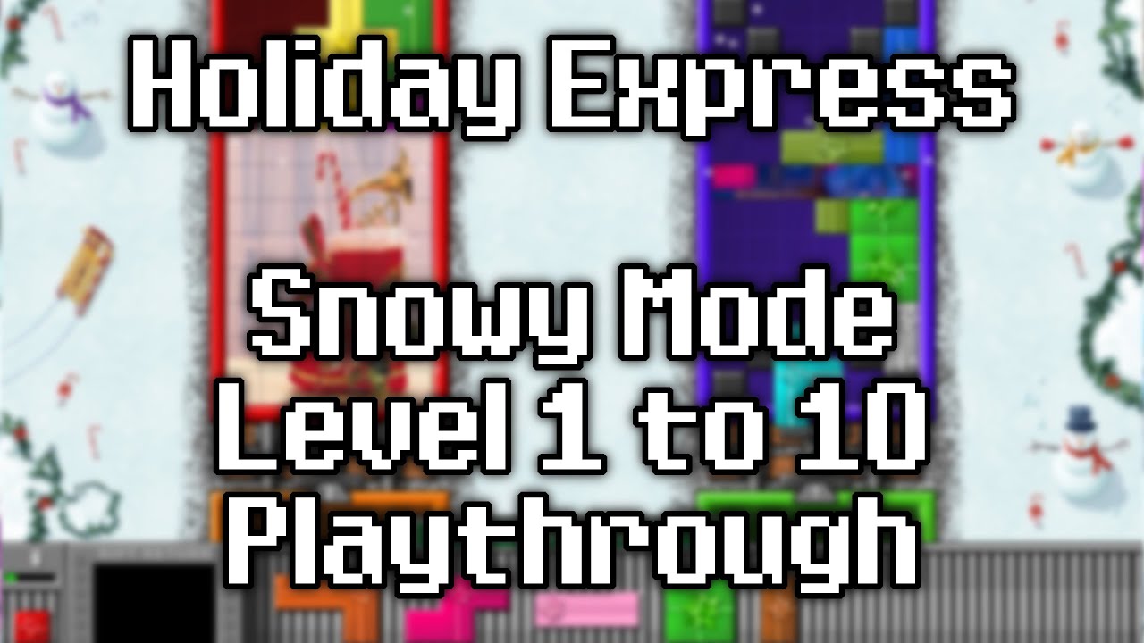 Holiday Express (HipSoft) - Snowy Mode: Level 1 to 10 Playthrough [New Year's Eve 2024]